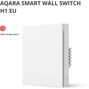 Aqara Smart Wall Switch H1 (with neutral, single rocker) Model No: WS-EUK03; SKU: AK073EUW01 - Metoo (5)