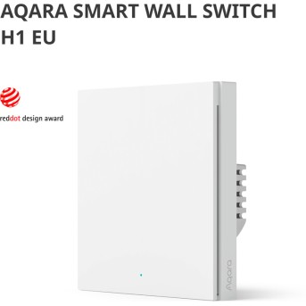 Aqara Smart Wall Switch H1 (with neutral, single rocker) Model No: WS-EUK03; SKU: AK073EUW01